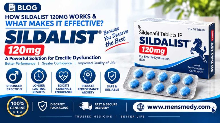 Sildalist 120mg: What Is It, How Does It Work, and What Should You Know?